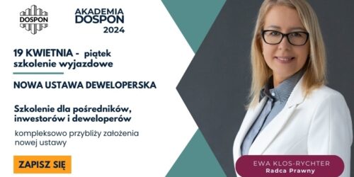 Nowa ustawa deweloperska. Szkolenie dla pośredników, inwestorów i deweloperów w Szklarskiej Porębie